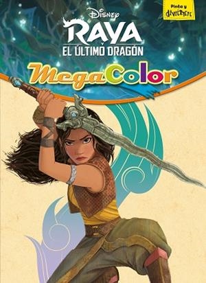 RAYA Y EL ÚLTIMO DRAGÓN. MEGACOLOR | 9788418335211 | DISNEY | Llibreria Huch - Llibreria online de Berga 