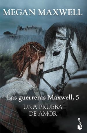 GUERRERAS MAXWELL 5 UNA PRUEBA DE AMOR | 9788408238041 | MAXWELL, MEGAN | Llibreria Huch - Llibreria online de Berga 