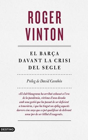 BARÇA DAVANT LA CRISI DEL SEGLE, EL | 9788497103169 | VINTON, ROGER | Llibreria Huch - Llibreria online de Berga 