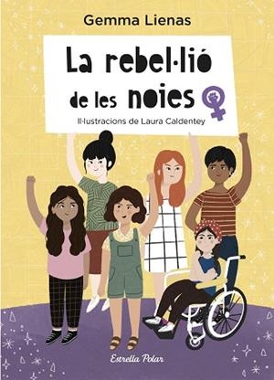REBEL·LIÓ DE LES NOIES, LA | 9788418443503 | GEMMA LIENAS | Llibreria Huch - Llibreria online de Berga 