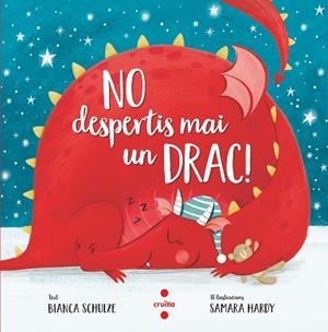NO DESPERTIS MAI UN DRAC! | 9788466148603 | SCHULZE, BIANCA | Llibreria Huch - Llibreria online de Berga 