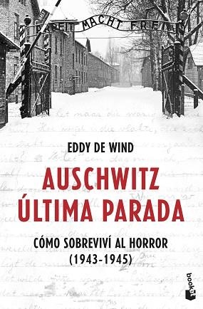 AUSCHWITZ: ÚLTIMA PARADA | 9788467061581 | EDDY DE WIND | Llibreria Huch - Llibreria online de Berga 