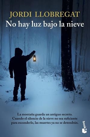 NO HAY LUZ BAJO LA NIEVE | 9788423358793 | LLOBREGAT, JORDI | Llibreria Huch - Llibreria online de Berga 