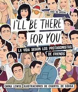 I'LL BE THERE FOR YOU | 9788418260407 | LEWIS, EMMA/SOUSA, CHANTEL DE | Llibreria Huch - Llibreria online de Berga 