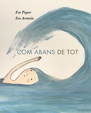 COM ABANS DE TOT | 9788418253010 | PIQUER, EVA | Llibreria Huch - Llibreria online de Berga 