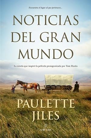 NOTICIAS DEL GRAN MUNDO | 9788418578120 | PAULETTE JILES | Llibreria Huch - Llibreria online de Berga 