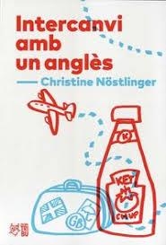INTERCANVI AMB UN ANGLÈS | 9788412312300 | NÖSTLINGER, CHRISTINE  | Llibreria Huch - Llibreria online de Berga 