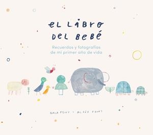 LIBRO DEL BEBÉ, EL | 9788418538018 | PONT, GALA/FONT, ALEIX | Llibreria Huch - Llibreria online de Berga 