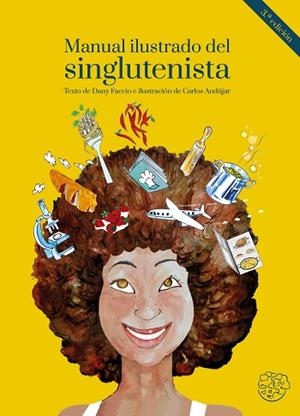 MANUAL ILUSTRADO DEL SINGLUTENISTA | 9788409256372 | FACCIO PELÁEZ, DANIELA | Llibreria Huch - Llibreria online de Berga 