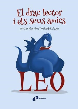 DRAC LECTOR I ELS SEUS AMICS, EL | 9788413490557 | VARIOS AUTORES | Llibreria Huch - Llibreria online de Berga 