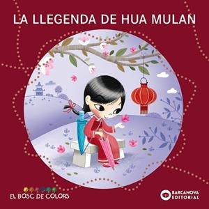 LLEGENDA DE HUA MULAN, LA | 9788448952853 | BALDÓ, ESTEL/GIL, ROSA/SOLIVA, MARIA | Llibreria Huch - Llibreria online de Berga 