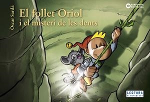 FOLLET ORIOL I EL MISTERI DE LES DENTS, EL | 9788448952860 | SARDÀ, ÒSCAR | Llibreria Huch - Llibreria online de Berga 
