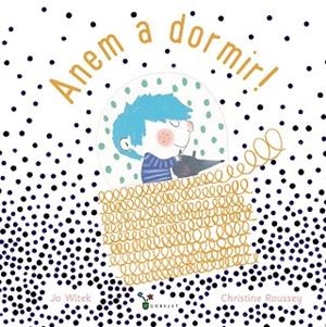 ANEM A DORMIR! | 9788499062709 | WITEK, JO | Llibreria Huch - Llibreria online de Berga 