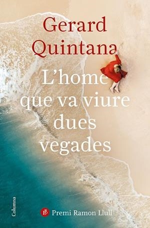 HOME QUE VA VIURE DUES VEGADES, L' | 9788466427647 | QUINTANA, GERARD | Llibreria Huch - Llibreria online de Berga 
