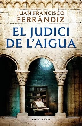 JUDICI DE L'AIGUA, EL | 9788418033186 | FERRÁNDIZ, JUAN FRANCISCO | Llibreria Huch - Llibreria online de Berga 