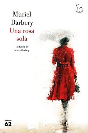 ROSA SOLA, UNA | 9788429779394 | BARBERY, MURIEL | Llibreria Huch - Llibreria online de Berga 
