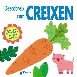 DESCOBREIX COM CREIXEN | 9788499062655 | HULME, KERRI-ANN/BERMINGHAM, ALICE-MAY/HAMLEY, KYLIE | Llibreria Huch - Llibreria online de Berga 