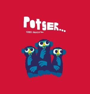 POTSER | 9788418133770 | HAUGHTON, CHRIS | Llibreria Huch - Llibreria online de Berga 