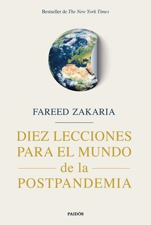 DIEZ LECCIONES PARA EL MUNDO DE LA POSTPANDEMIA | 9788449338052 | ZAKARIA, FAREED | Llibreria Huch - Llibreria online de Berga 
