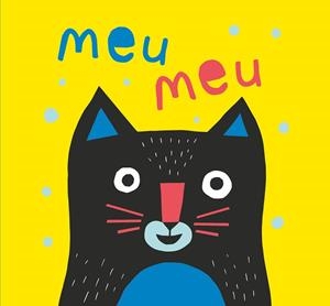 MEU MEU | 9788466148917 | RUIZ JOHNSON, MARIANA | Llibreria Huch - Llibreria online de Berga 