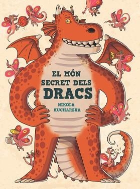 MON SECRET DELS DRACS, EL | 9788466149310 | KUCHARSKA, NIKOLA | Llibreria Huch - Llibreria online de Berga 
