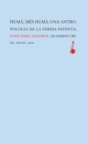 HUMÀ, MÉS HUMÀ | 9788477276449 | ESQUIROL CALAF, JOSEP MARIA | Llibreria Huch - Llibreria online de Berga 