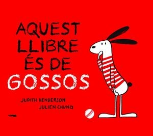 AQUEST LLIBRE ES DE GOSSOS | 9788412270440 | HENDERSON, JUDTH | Llibreria Huch - Llibreria online de Berga 