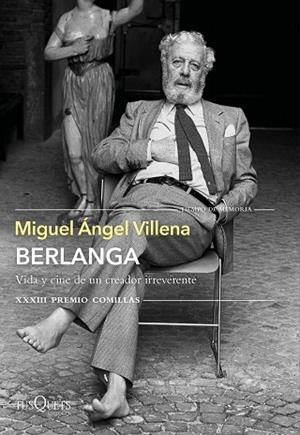 BERLANGA. VIDA Y CINE DE UN CREADOR IRREVERENTE | 9788490669266 | VILLENA, MIGUEL ÁNGEL | Llibreria Huch - Llibreria online de Berga 