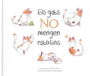 GATS NO MENGEN RATOLINS, ELS | 9788412010619 | GÓMEZ MARÍN, IRENE | Llibreria Huch - Llibreria online de Berga 