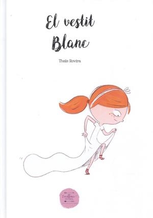 VESTIT BLANC, EL | 9788412010688 | ROVIRA PÉREZ, THAÏS | Llibreria Huch - Llibreria online de Berga 