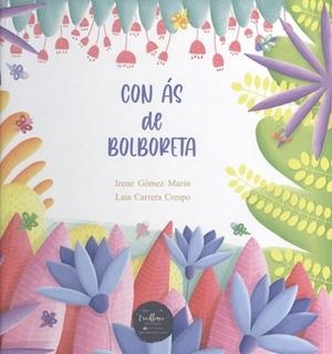 AMB ALES DE PAPALLONA | 9788412223644 | GÓMEZ MARÍN, IRENE | Llibreria Huch - Llibreria online de Berga 