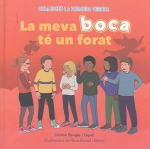 MEVA BOCA TÉ UN FORAT, LA | 9788412223682 | BENAJES CAPELL, CRISTINA | Llibreria Huch - Llibreria online de Berga 