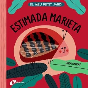 MEU PETIT JARDÍ. ESTIMADA MARIETA | 9788413490298 | VARIOS AUTORES | Llibreria Huch - Llibreria online de Berga 