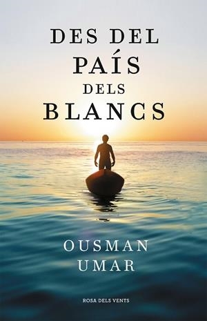 DES DEL PAIS DELS BLANCS | 9788418033544 | UMAR, OUSMAN | Llibreria Huch - Llibreria online de Berga 