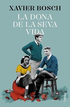 DONA DE LA SEVA VIDA, LA | 9788466427609 | BOSCH, XAVIER | Llibreria Huch - Llibreria online de Berga 