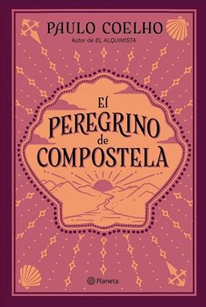 PEREGRINO DE COMPOSTELA, EL | 9788408240051 | COELHO, PAULO | Llibreria Huch - Llibreria online de Berga 