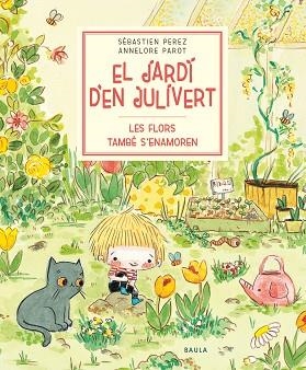 FLORS TAMBÉ S'ENAMOREN, LES | 9788447945047 | PEREZ, SÉBASTIEN | Llibreria Huch - Llibreria online de Berga 