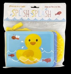 SPLISH-SPLASH. PATO | 9788408184201 | YOYO | Llibreria Huch - Llibreria online de Berga 