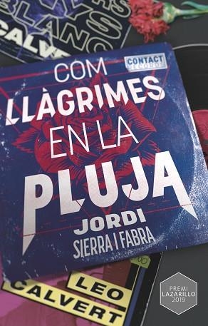 COM LLAGRIMES EN LA PLUJA | 9788466149136 | SIERRA I FABRA, JORDI | Llibreria Huch - Llibreria online de Berga 