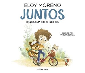 JUNTOS (CUENTOS PARA CONTAR ENTRE DOS) | 9788417605667 | MORENO, ELOY | Llibreria Huch - Llibreria online de Berga 