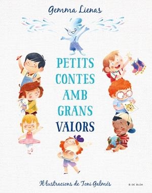 PETITS CONTES AMB GRANS VALORS | 9788417921347 | LIENAS, GEMMA | Llibreria Huch - Llibreria online de Berga 
