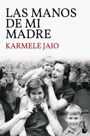 MANOS DE MI MADRE, LAS | 9788423359035 | JAIO, KARMELE | Llibreria Huch - Llibreria online de Berga 