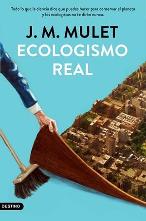 ECOLOGISMO REAL | 9788423359202 | MULET, J.M. | Llibreria Huch - Llibreria online de Berga 
