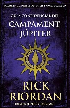 GUIA CONFIDENCIAL DEL CAMPAMENT JÚPITER | 9788424669898 | RIORDAN, RICK | Llibreria Huch - Llibreria online de Berga 