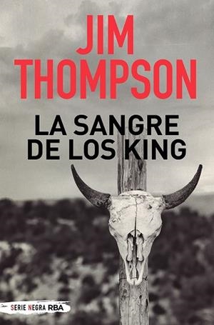 SANGRE DE LOS KING, LA | 9788491877783 | THOMPSON JIM | Llibreria Huch - Llibreria online de Berga 