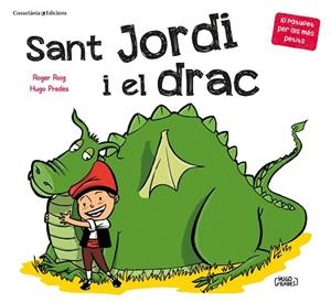SANT JORDI I EL DRAC | 9788490349366 | ROIG PRADES, ROGER | Llibreria Huch - Llibreria online de Berga 