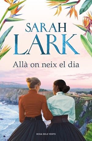 ALLÀ ON NEIX EL DIA | 9788418033353 | LARK, SARAH | Llibreria Huch - Llibreria online de Berga 