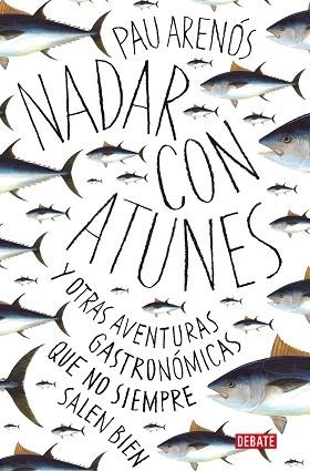 NADAR CON ATUNES | 9788418056765 | ARENÓS, PAU | Llibreria Huch - Llibreria online de Berga 