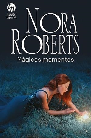 MAGICOS MOMENTOS | 9788413753034 | ROBERTS, NORA | Llibreria Huch - Llibreria online de Berga 