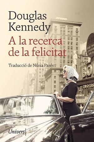 A LA RECERCA DE LA FELICITAT | 9788418375231 | KENNEDY, DOUGLAS | Llibreria Huch - Llibreria online de Berga 